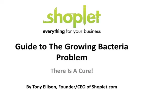Guide to The Growing Bacteria Problem
