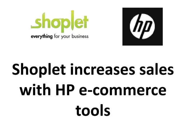 Shoplet increases sales with HP e-commerce tools