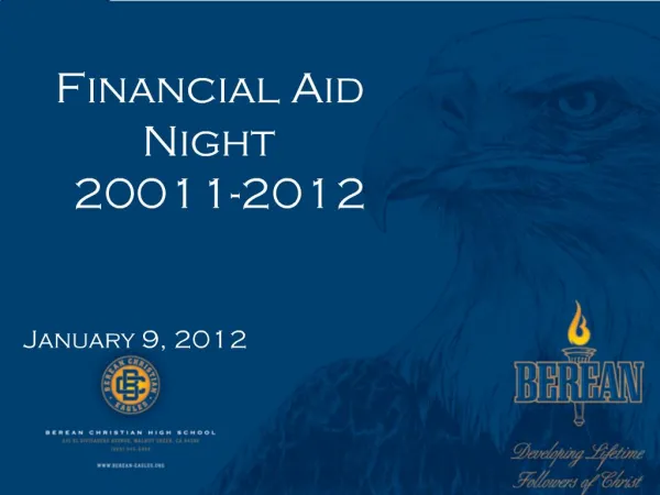 Financial Aid Night 20011-2012 January 9, 2012