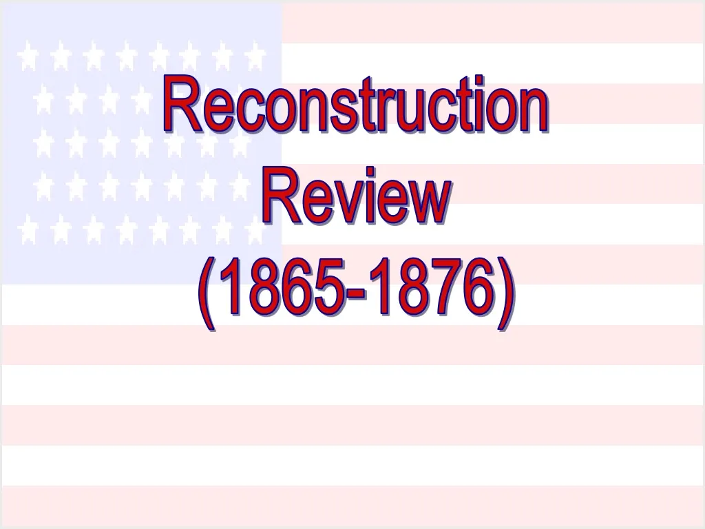 reconstruction review 1865 1876