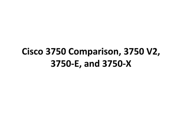 Popular Cisco 3750 Models and Catalyst 3750 Installation