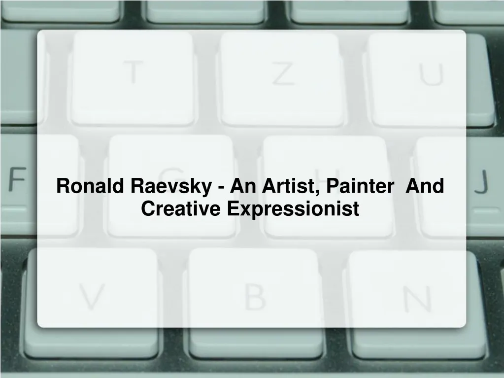 ronald raevsky an artist painter and creative