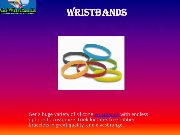 Silicone Wrist bands