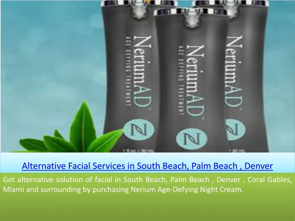 alternative facial services in south beach palm beach denver