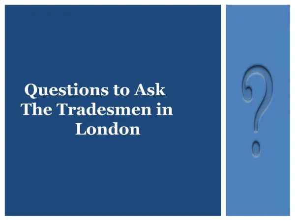 Tips when Hiring Tradesmen in London