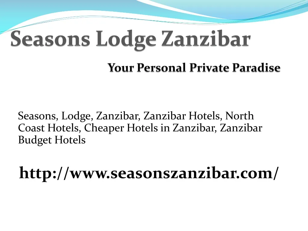 seasons lodge zanzibar your personal private paradise