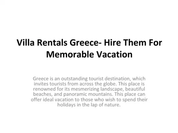 Villa Rentals Greece- Hire Them For Memorable Vacation