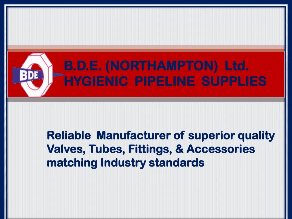 b d e northampton ltd hygienic pipeline supplies
