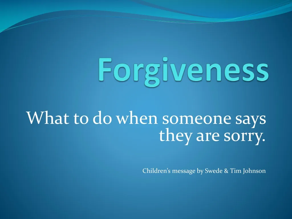 forgiveness