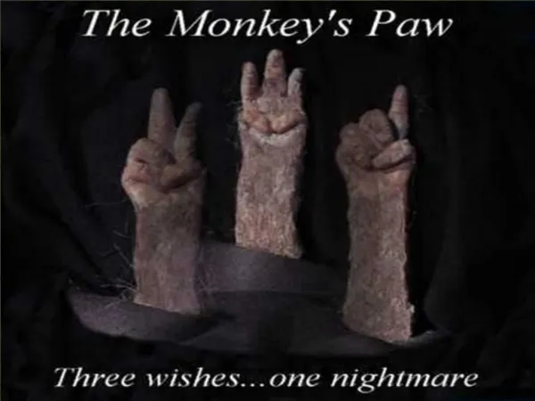 The Monkeys Paw