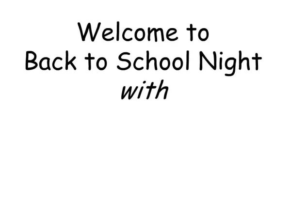 Welcome to Back to School Night with