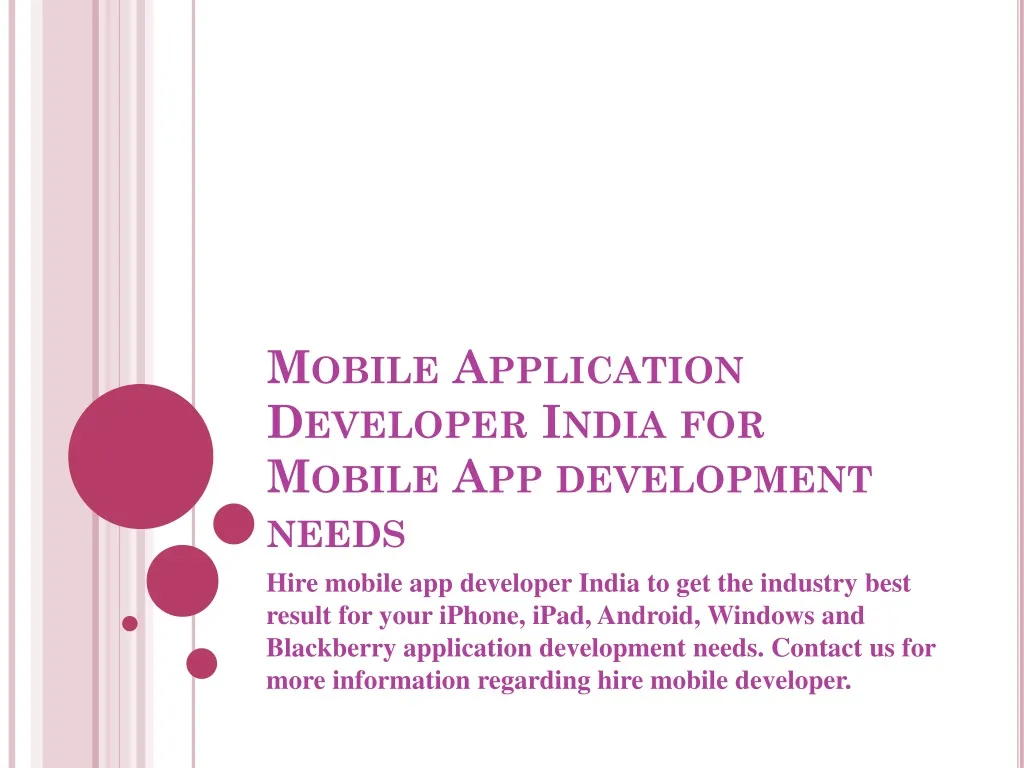 mobile application developer india for mobile app development needs