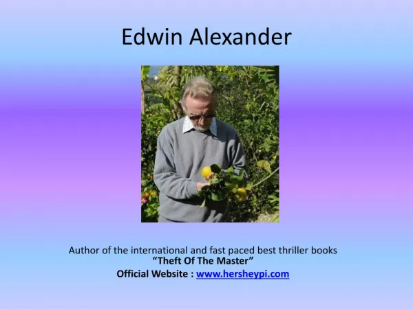Edwin Alexander-Author of Theft of the Master