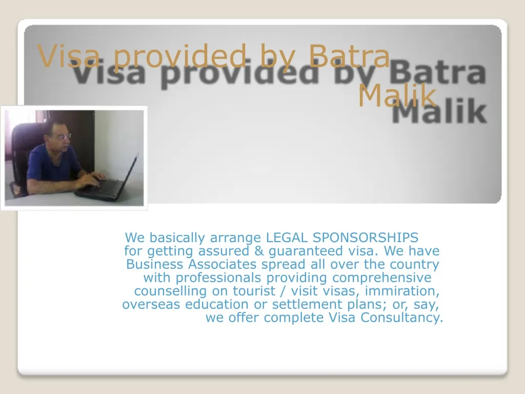 visa provided by batra