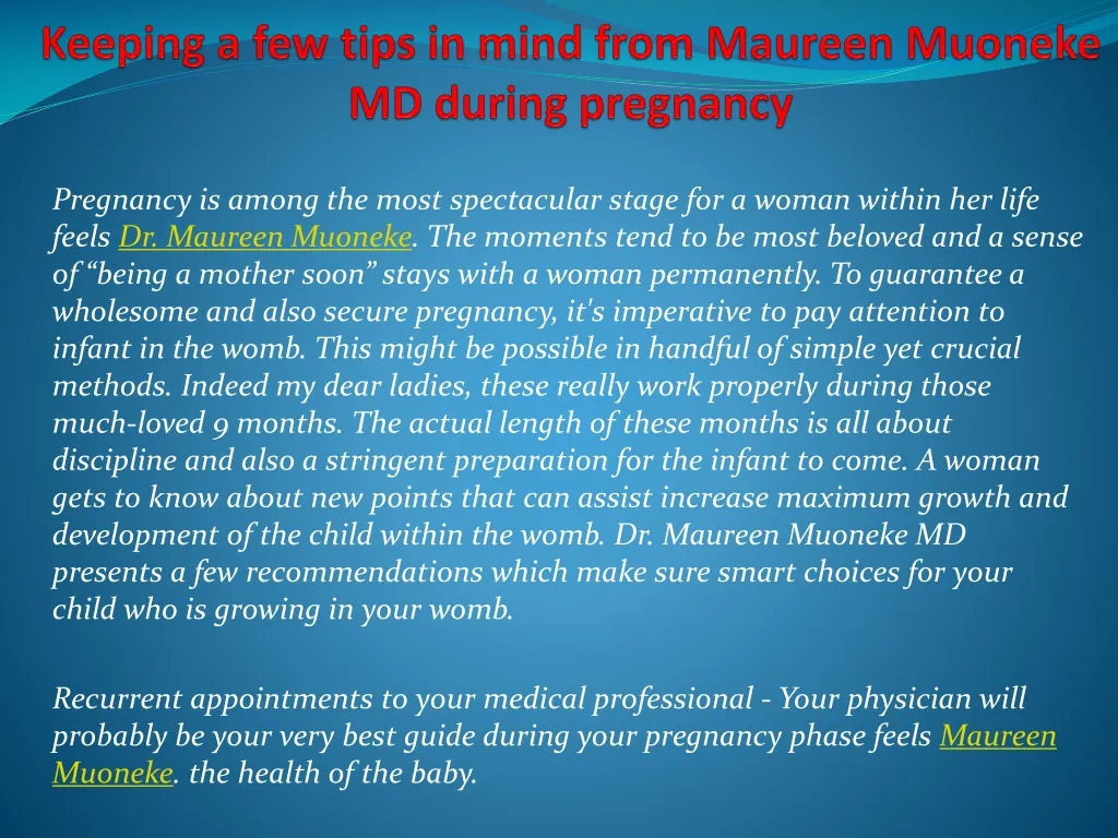 keeping a few tips in mind from maureen muoneke md during pregnancy