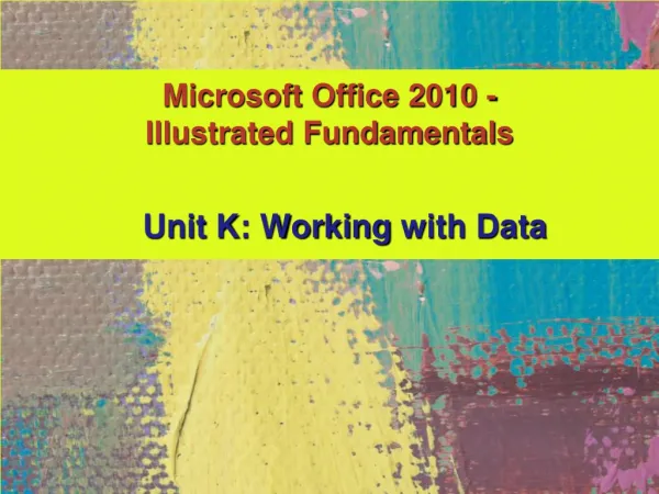 Microsoft Office 2010 - Illustrated Fundamentals