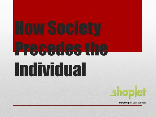 How Society Precedes the Individual