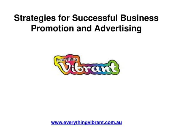 Strategies for Successful Business Promotion and Advertising