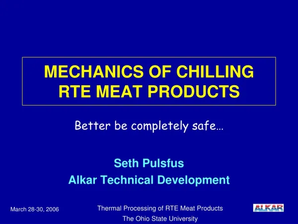 MECHANICS OF CHILLING RTE MEAT PRODUCTS