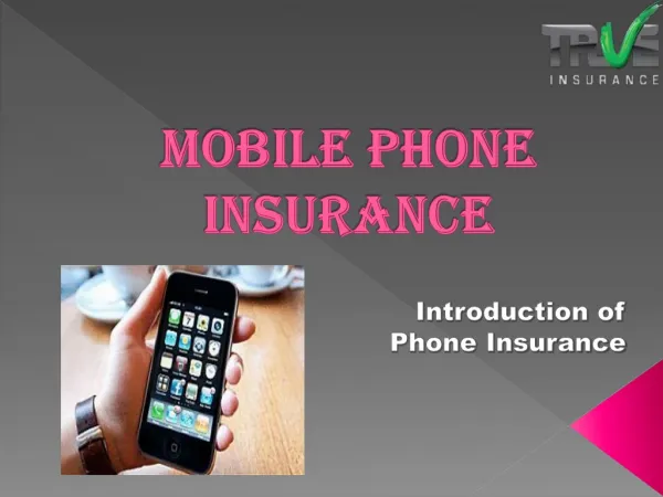 Mobile Phone Insurance-Introduction