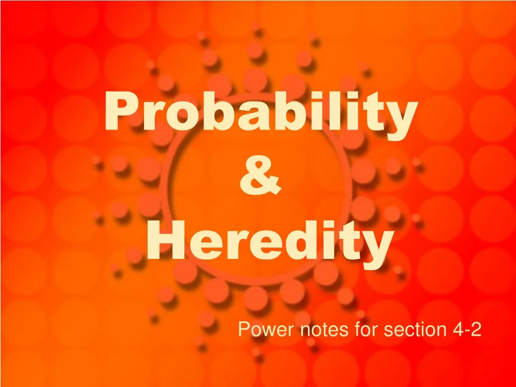 probability heredity