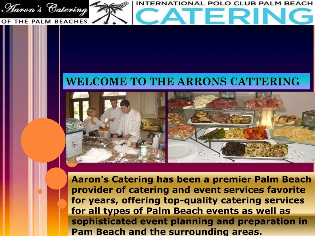 welcome to the arrons cattering