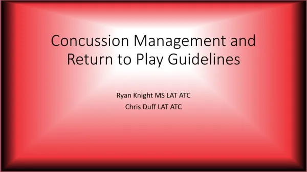 Concussion Management and Return to Play Guidelines