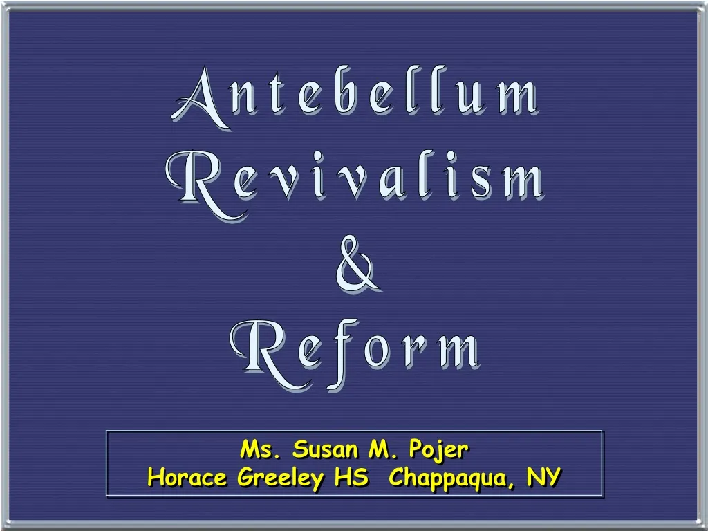 antebellum revivalism reform