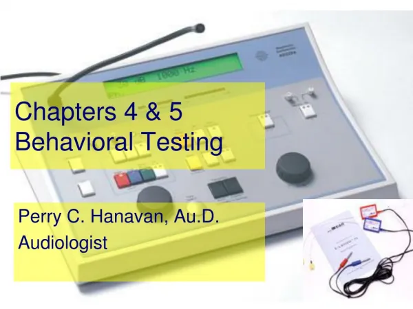 Chapters 4 &amp; 5 Behavioral Testing
