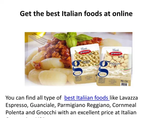 Get the best Italian foods at online