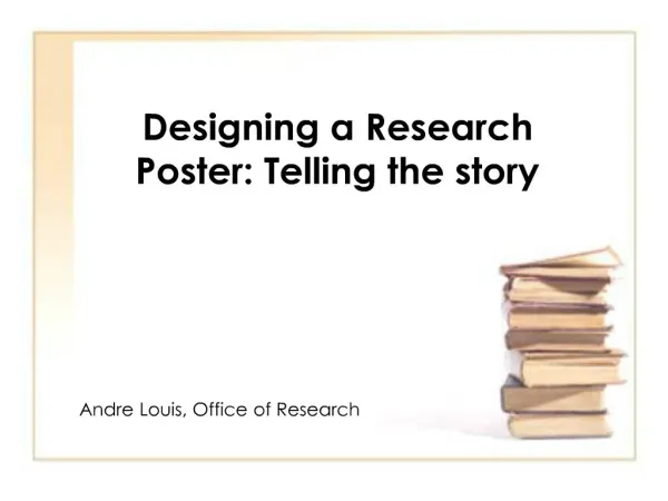 designing a research poster: telling the story