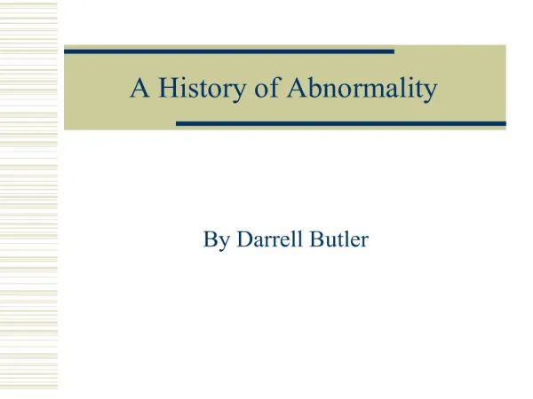 a history of abnormality