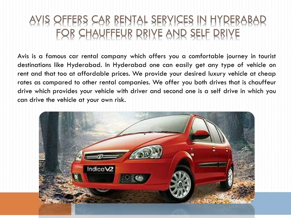 avis offers car rental services in hyderabad for chauffeur drive and self drive