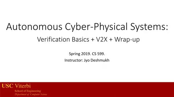 Autonomous Cyber-Physical Systems: Verification Basics + V2X + Wrap-up