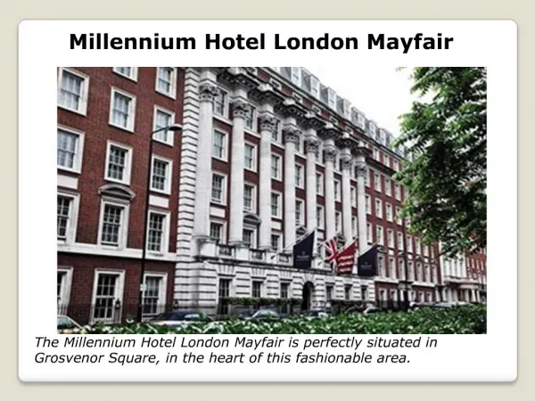 Millenium Hotel London Mayfair
