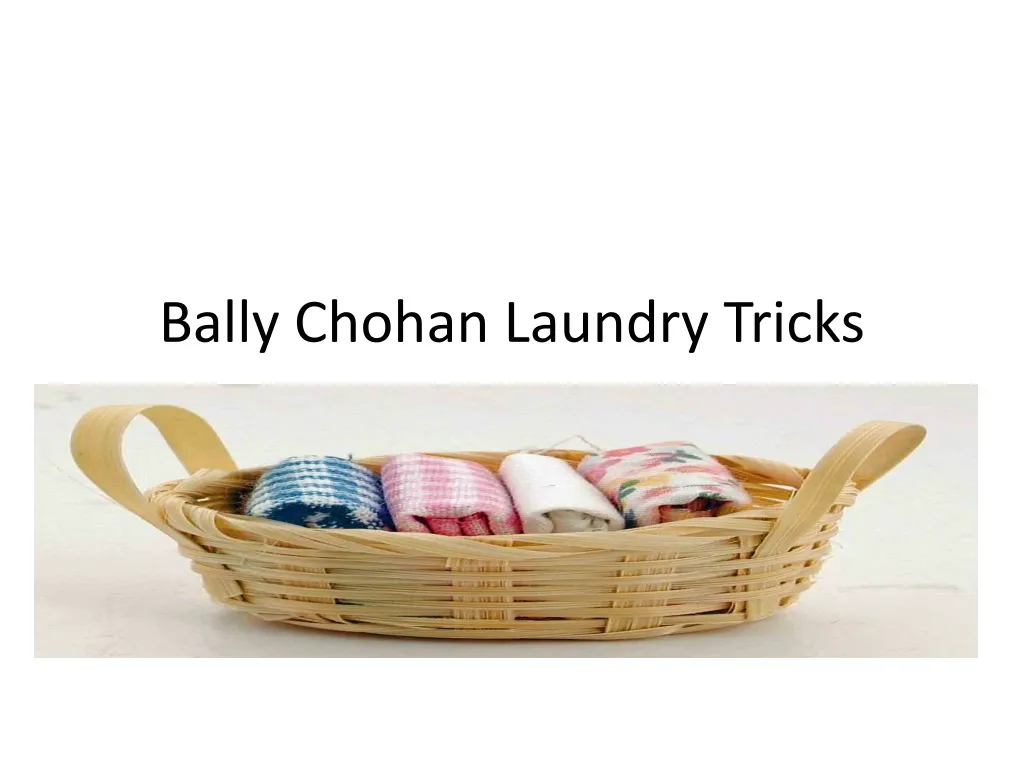 bally chohan laundry tricks