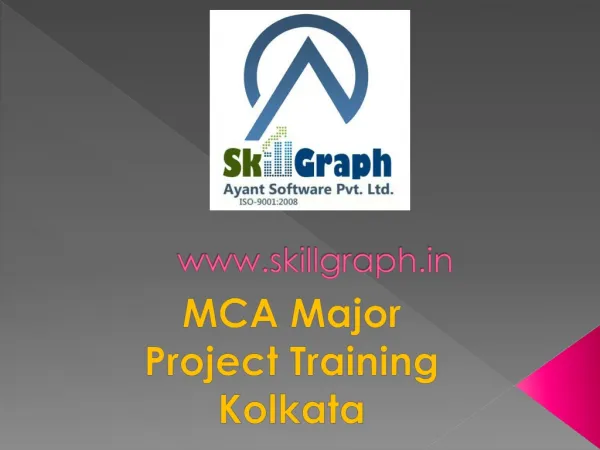 Mca major project training by Skillgraph