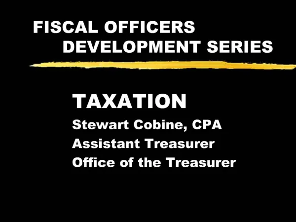 FISCAL OFFICERS DEVELOPMENT SERIES