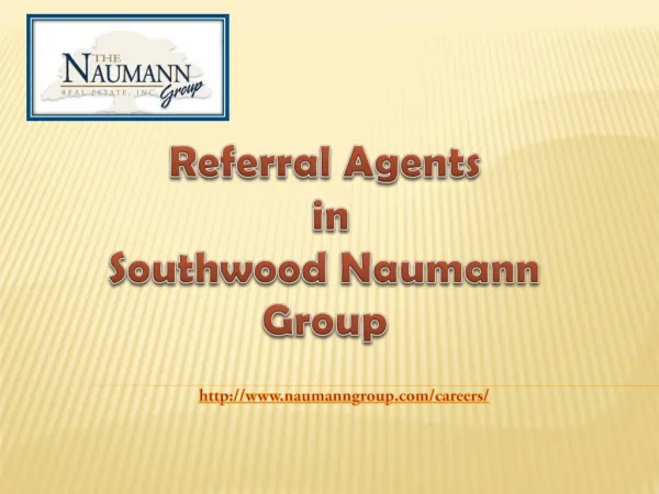 Referral Agents in Southwood Naumann Group