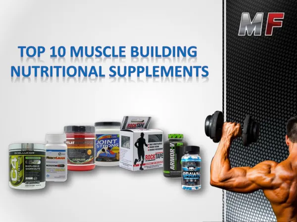 Top 10 Muscle Building Nutritional Supplements