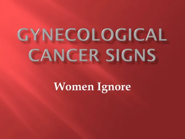 Gynecological Cancer Signs