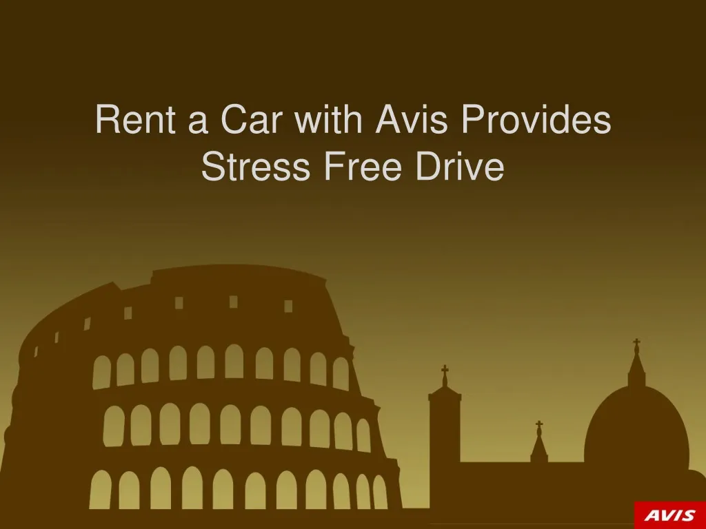 rent a car with avis provides stress free drive