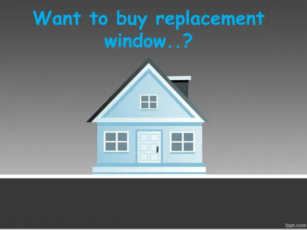 Want to buy replacement window..?