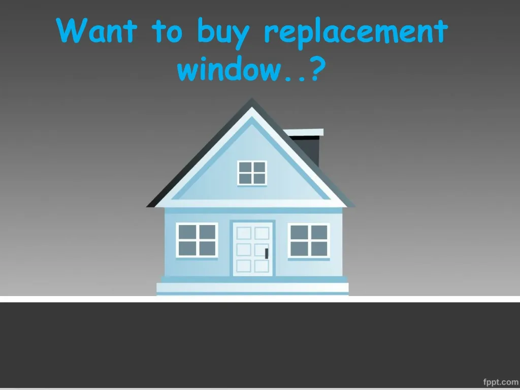 want to buy replacement window