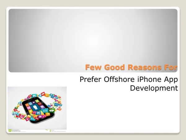 Reason for using an offshore iPhone App Development Company
