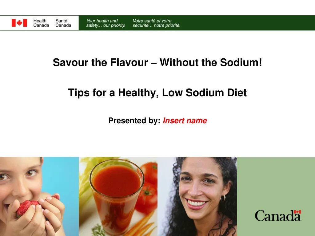 savour the flavour without the sodium tips for a healthy low sodium diet presented by insert name