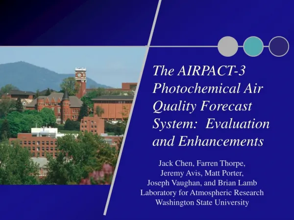 The AIRPACT-3 Photochemical Air Quality Forecast System: Evaluation and Enhancements