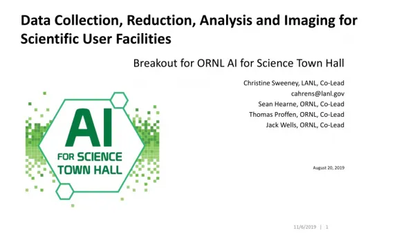 Data Collection, Reduction, Analysis and Imaging for Scientific User Facilities