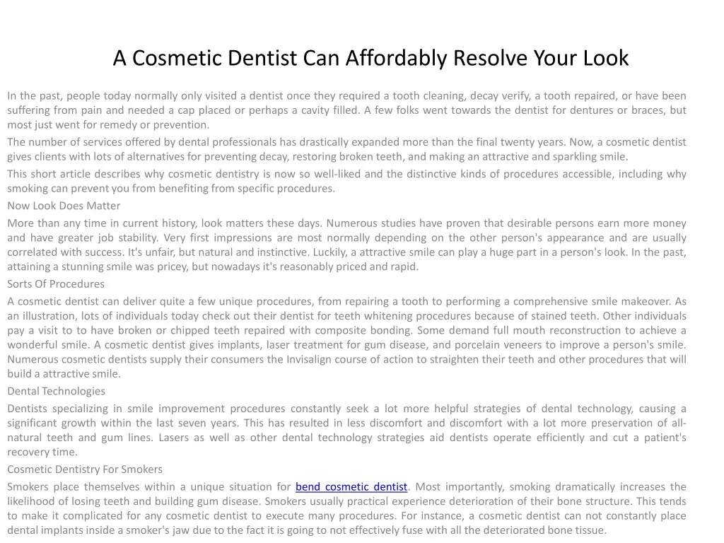 a cosmetic dentist can affordably resolve your look