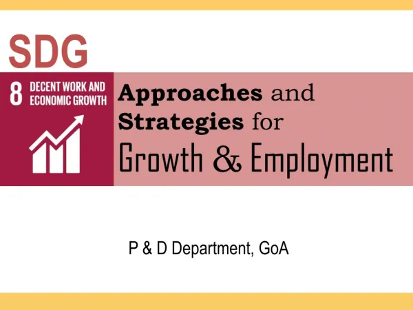 Approaches and Strategies for Growth &amp; Employment